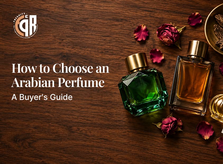 How to Choose an Arabian Perfume, A Buyer's Guide